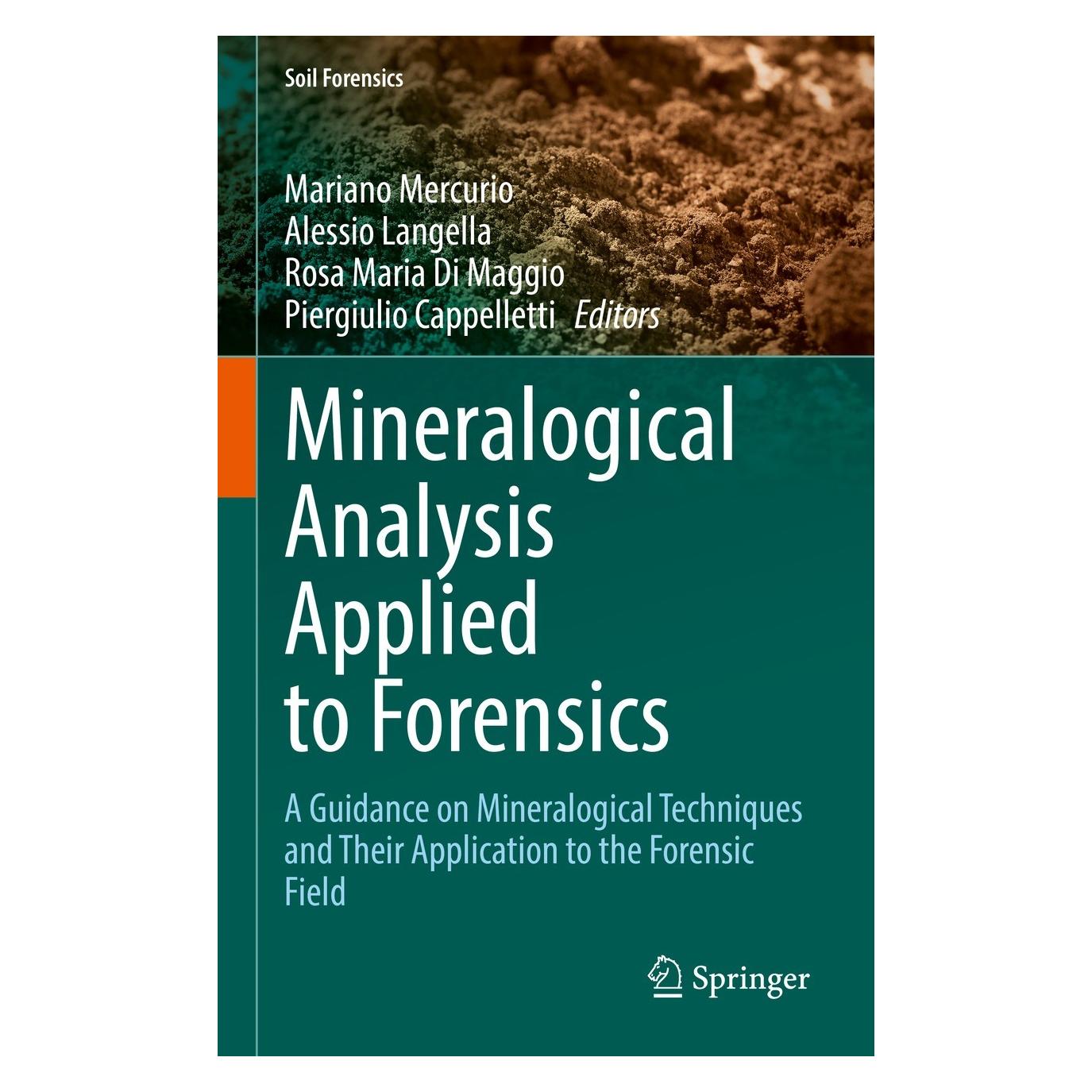 Springer Mineralogical Analysis Applied to Foren (Englisch, Hardcover, Alessio Langella, Mariano Mercurio, Piergiulio Cappelletti, Rosa Maria Di Maggio) (9783031088339)