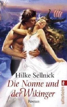 Hilke Sellnick - Die Nonne und der Wikinger - Preis vom 10.10.2026 11:48:34 h
