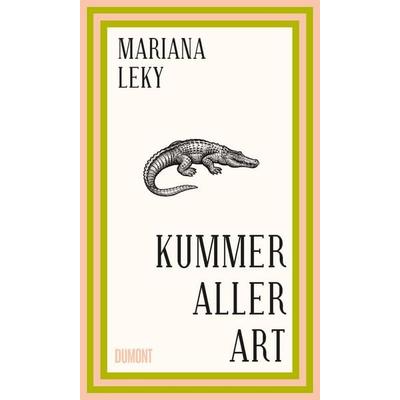 Kummer aller Art, Gebundene Ausgabe von Mariana Leky, DuMont Buchverlag