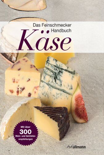 Brigitte Engelmann - Das Feinschmecker-Handbuch Käse - Preis vom 10.10.2026 11:48:34 h