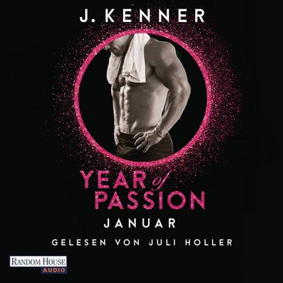 Year of Passion. Januar - J. Kenner, Audio, 9783837145205