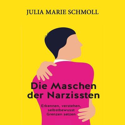 Die Maschen der Narzissten - Julia Marie Schmoll, Audio, 9783863525286