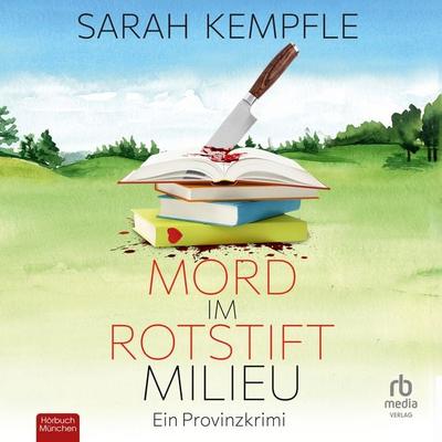 Mord im Rotstiftmilieu - Sarah Kempfle, Audio, 9783987858383