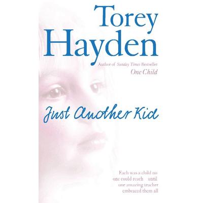 Just Another Kid, Taschenbuch von Torey L. Hayden, HarperCollins