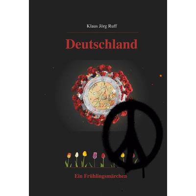 Deutschland, Taschenbuch von Klaus Jörg Ruff, BoD – Books on Demand, 978-3-7519-5712-0