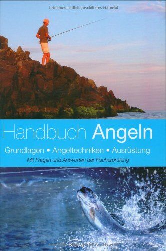 Benno Sigloch - Handbuch Angeln: Grundlagen, Angeltechnik, Ausrüstung. Mit Fragen und Antworten der Fischerprüfung - Preis vom 09.10.2026 07:28:09 h