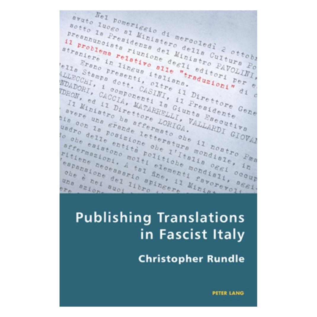 Peter Lang Publishing Translations in Fascist Italy (Englisch, Softcover, Christopher Rundle) (56024371)