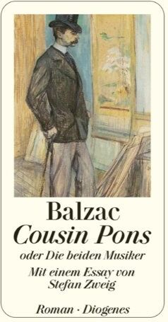 Balzac, Honoré de - Cousin Pons: oder Die beiden Musiker. Mit einem Essay von Stefan Zweig - Preis vom 10.10.2026 11:48:34 h