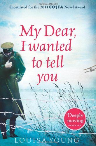 Louisa Young - My Dear I Wanted to Tell You - Preis vom 19.10.2026 19:33:35 h