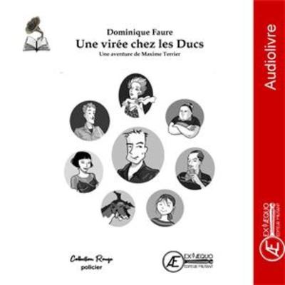 Une virée chez les Ducs - Dominique Faure, Audio, 9791038805316