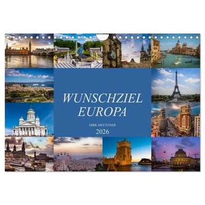 Wunschziel Europa (Wandkalender 2026 DIN A4 quer), CALVENDO Monatskalender