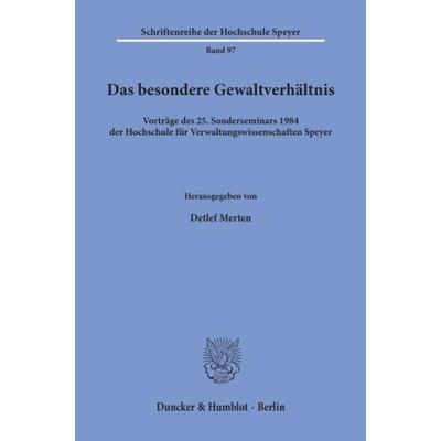 Das besondere Gewaltverhältnis., Taschenbuch von , Duncker & Humblot, 978-3-428-05825-9