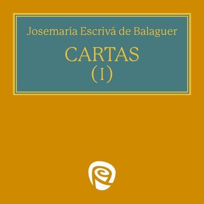 Cartas I - Josemaría Escrivá de Balaguer, Audio, 9788432162879