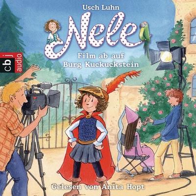 Nele - Film ab auf Burg Kuckuckstein - Usch Luhn, Audio, 9783837126532