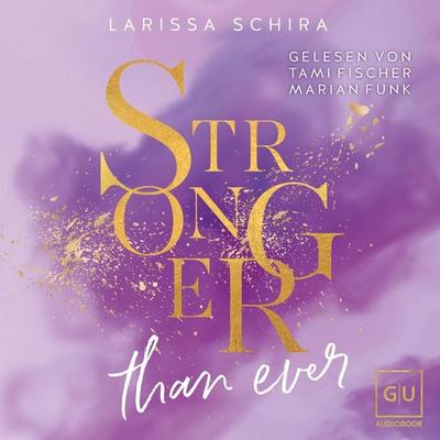 Stronger Than Ever - Larissa Schira, Audio, 9783833896163