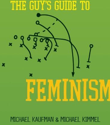 Michael Kaufman - The Guy's Guide to Feminism - Preis vom 30.09.2026 22:30:23 h