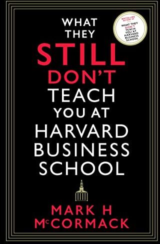 McCormack, Mark H. - What They Still Don’t Teach You At Harvard Business School - Preis vom 13.10.2026 11:25:28 h