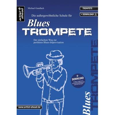 Die außergewöhnliche Schule für Blues-Trompete -