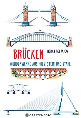 Brücken: Wunderwerke aus Holz, Stein und Stahl - Preis vom 17.10.2026 19:25:27 h