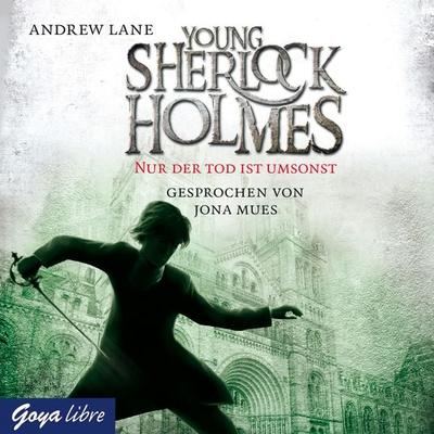 Young Sherlock Holmes. Nur der Tod ist umsonst [Band 4] - Andrew Lane, Audio, 4057664694720