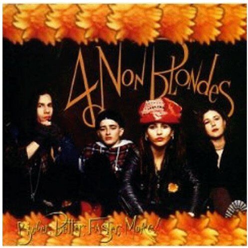 4 Non Blondes - Bigger,Better,Faster,More! - Preis vom 14.10.2026 23:07:16 h