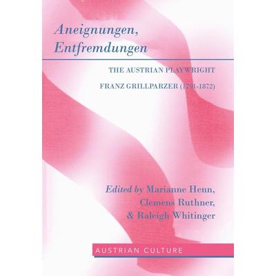 Aneignungen, Entfremdungen, Gebundene Ausgabe von , Peter Lang Publishing Inc. New York, 978-0-8204-6375-9