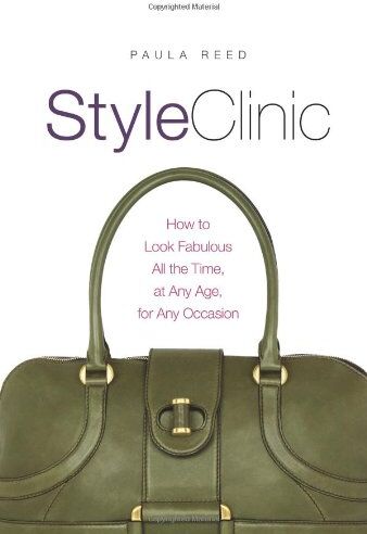 Paula Reed - Style Clinic: How to Look Fabulous All the Time, at Any Age, for Any Occasion - Preis vom 30.09.2026 09:01:18 h