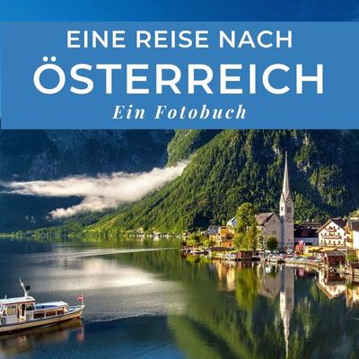 Eine Reise nach Österreich, Taschenbuch von Tania Sardí, 27amigos, 978-3-7505-1900-8