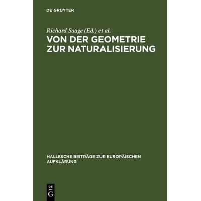 Von der Geometrie zur Naturalisierung, Gebundene Ausgabe von , De Gruyter, 978-3-484-81010-5