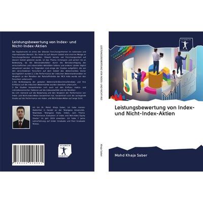 Leistungsbewertung von Index- und Nicht-Index-Aktien, Taschenbuch von Mohd Khaja Saber, BoD - Books on Demand, 978-620-0-92806-1