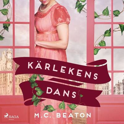 Kärlekens dans - M.C. Beaton, Audio, 9788728449530