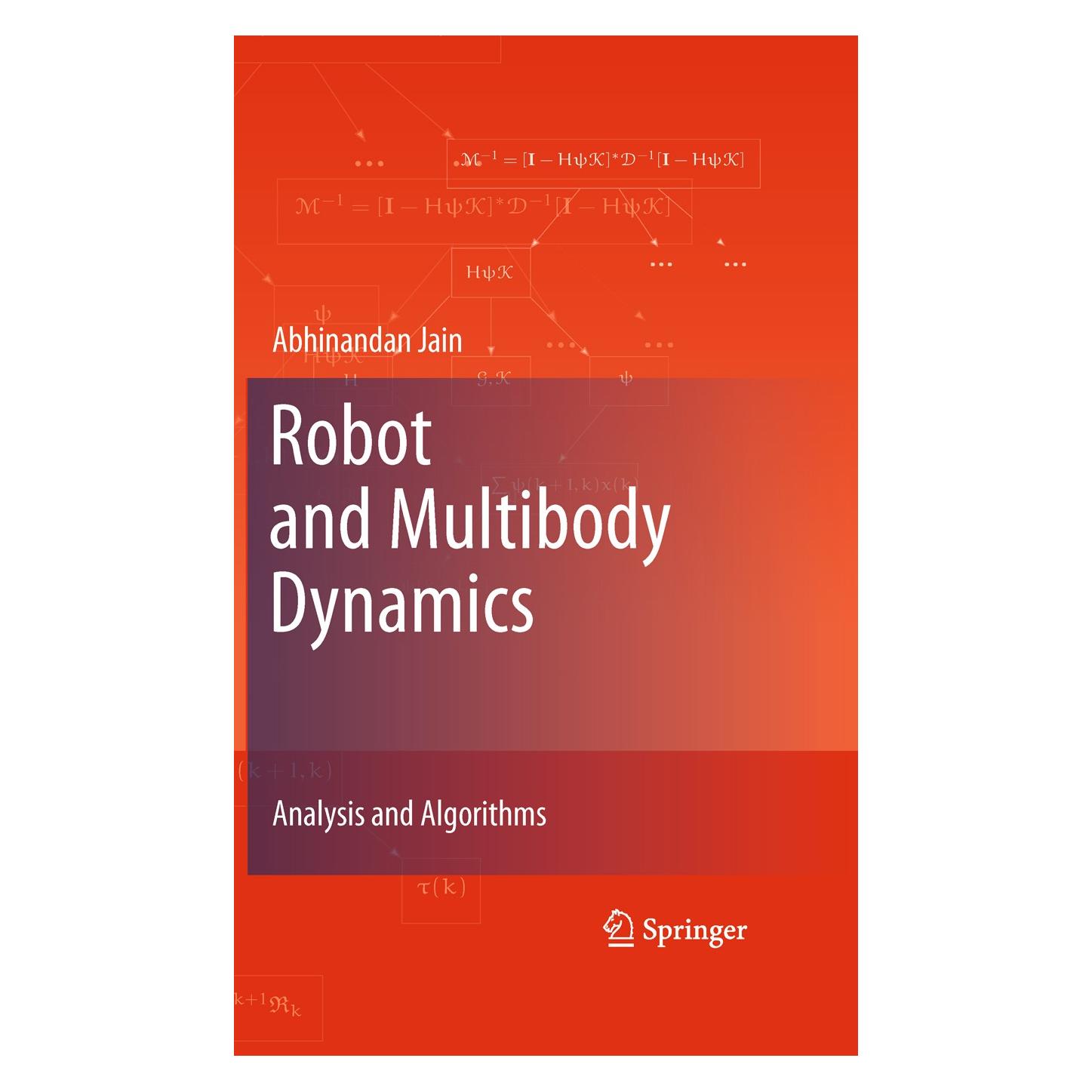 Springer Robot and Multibody Dynamics (Englisch, Hardcover, Abhinandan Jain) (9781441972668)