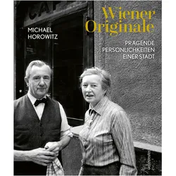 Wiener Originale, Biografien von Michael Horowitz