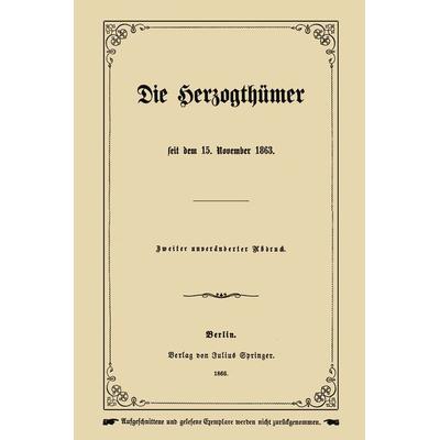 Die Herzogthümer, Taschenbuch von NA Ungern-Sternberg, Springer Berlin, 978-3-642-94121-4