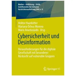 Cybersicherheit und Desinformation, Fachbücher von Hektor Haarkötter, Mario Anastasiadis, Mariana Ochoa Moreno