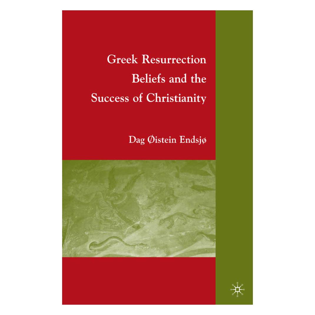Springer Greek Resurrection Beliefs and the Success of Christianity (Englisch, Softcover, D. Endsjø) (55840091)