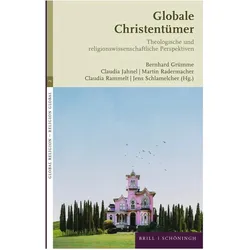 Globale Christentümer, Fachbücher von Bernhard Grümme, Claudia Rammelt, Jens Schlamelcher, Martin Radermacher, Claudia Jahnel, Kristin Platt