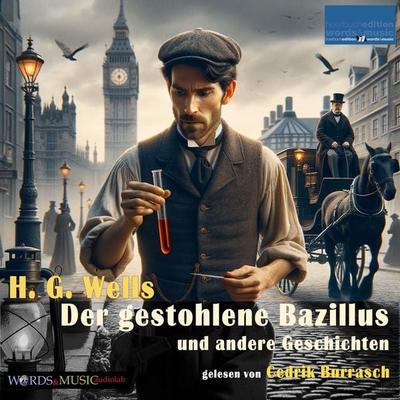 Der gestohlene Bazillus und andere Geschichten - H. G. Wells, Audio, 4099994900409