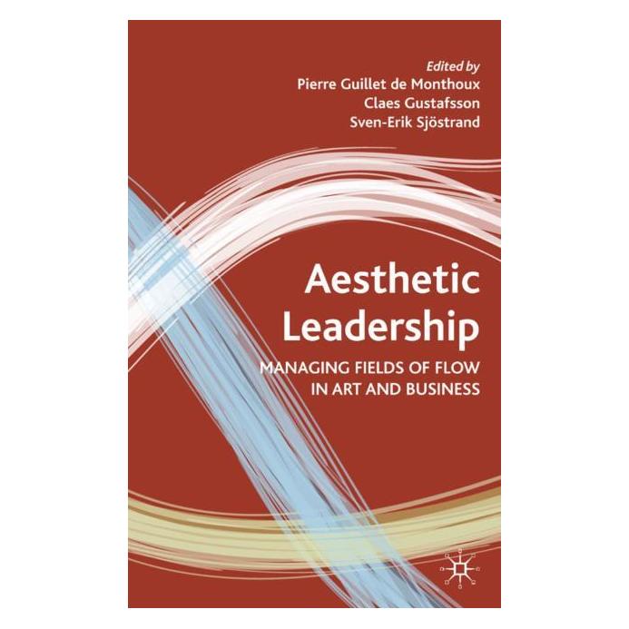 Palgrave Macmillan Uk Aesthetic Leadership (Englisch, Hardcover, C. Gustafsson, Kenneth A. Loparo, S. Sjöstrand) (63027980)