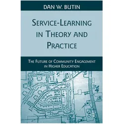 Service-Learning in Theory and Practice, Fachbücher von D. Butin, Dan W. Butin