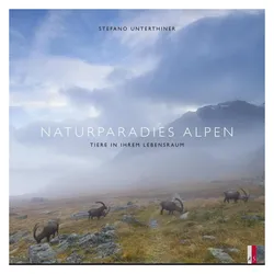 Naturparadies Alpen, Sachbücher von Stefano Unterthiner