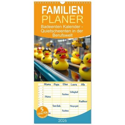 Familienplaner 2026 - Badeenten Kalender - Quietscheenten in der Berufswelt mit 5 Spalten (Wandkalender, 21 x 45 cm) CALVENDO