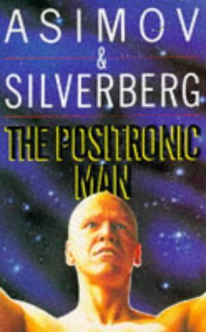 Isaac Asimov - The Positronic Man - Preis vom 09.10.2026 07:28:09 h