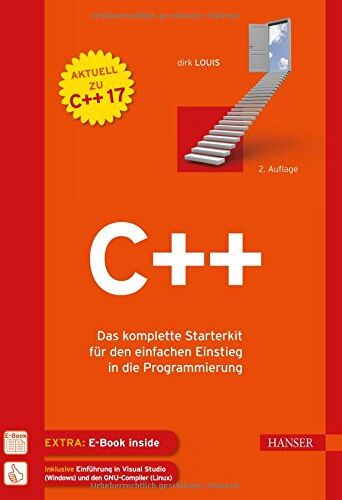 Dirk Louis - C++: Das komplette Starterkit für den einfachen Einstieg in die Programmierung - Preis vom 09.10.2026 07:28:09 h