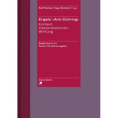 Herrn Eugen Dühring's Umwälzung der Wissenschaft / Engels' 'Anti-Dühring'.; Gebundene Ausgabe von Friedrich Engels, Dietz Vlg Bln, 978-3-320-02371-3