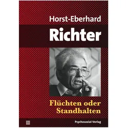 Flüchten oder Standhalten, Fachbücher von Horst-Eberhard Richter