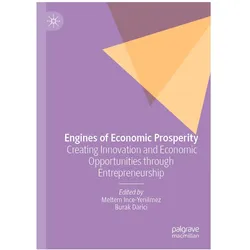 Engines of Economic Prosperity, Fachbücher von Burak Darici, Meltem Ince-Yenilmez