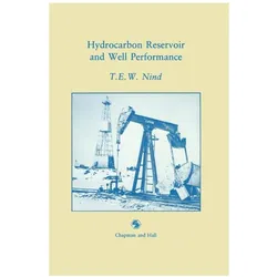 Hydrocarbon Reservoir and Well Performance, Fachbücher von J. H. Nind