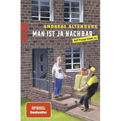 Man ist ja Nachbar, Taschenbuch von Andreas Altenburg, Rowohlt Taschenbuch