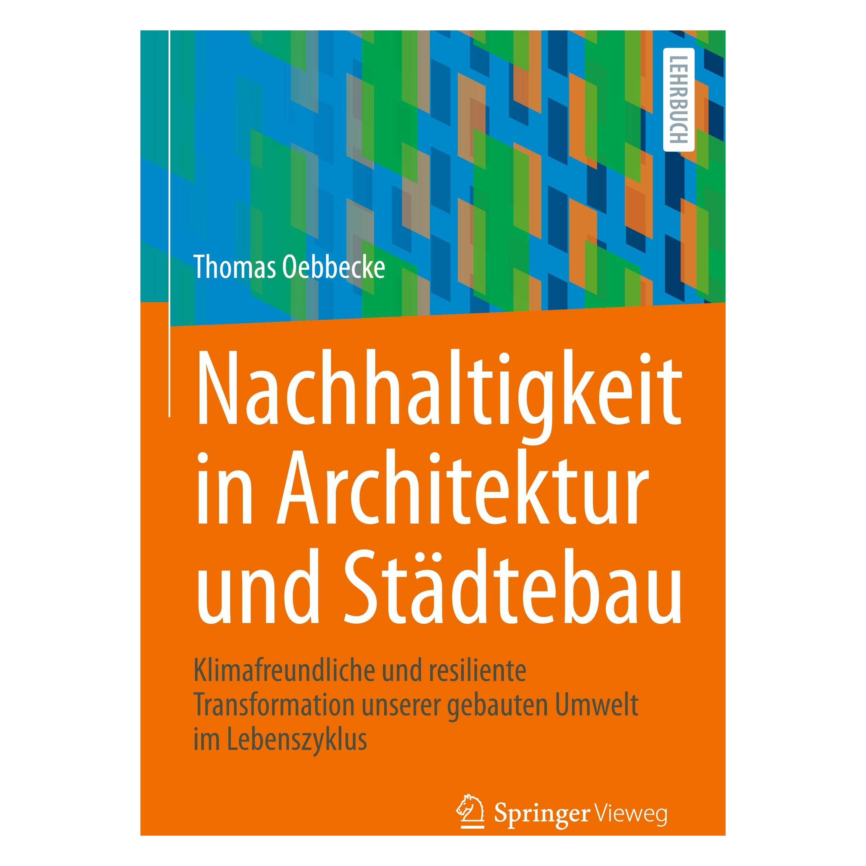 Springer Nachhaltigkeit in Architektur und Städtebau (Deutsch, Thomas Oebbecke, 2025) (57305586)
